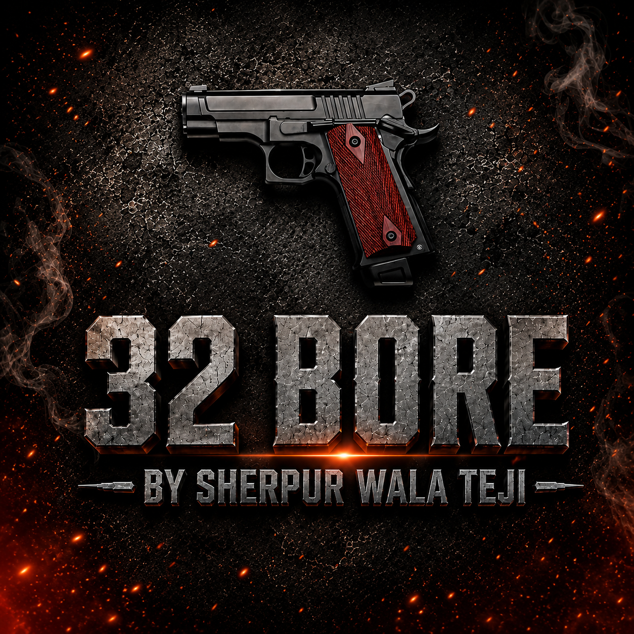 32 Bore  Sherpur Wala Teji 
